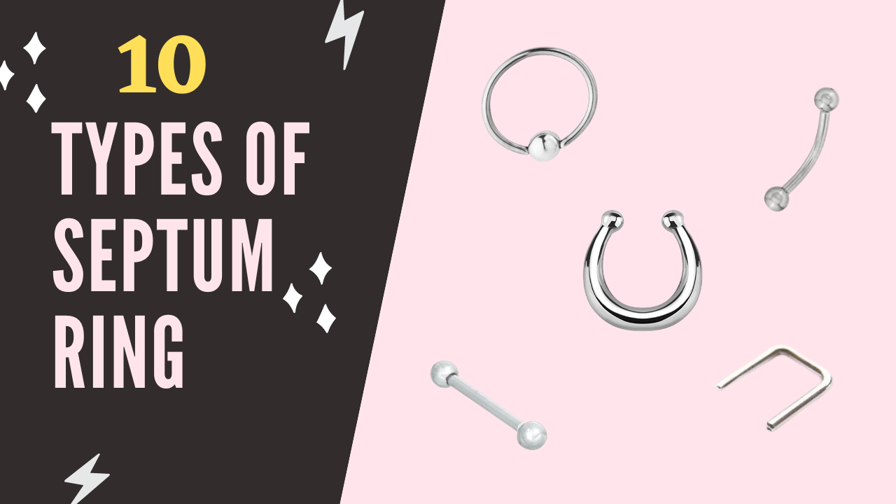 Types of Septum Ring